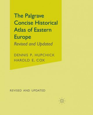 Livre Palgrave Concise Historical Atlas of Eastern Europe Dennis P. Hupchick