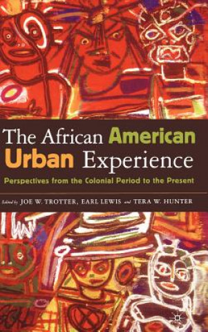 Kniha African American Urban Experience J. Trotter