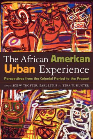 Kniha African American Urban Experience J. Trotter