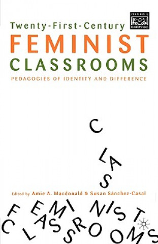 Książka Twenty-First-Century Feminist Classrooms Assistant Professor of Philosophy