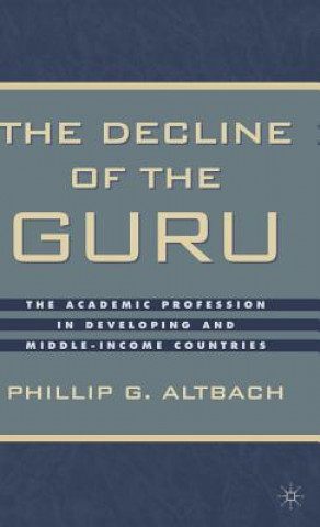 Kniha Decline of the Guru P. Altbach