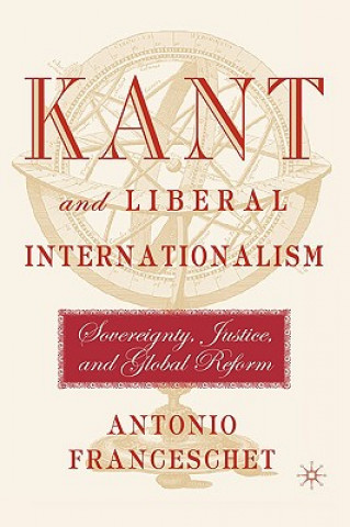 Carte Kant and Liberal Internationalism Antonio Franceschet