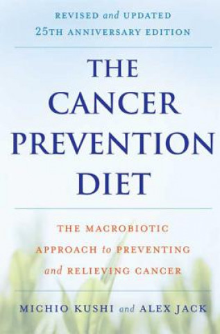Kniha Cancer Prevention Diet Michio Kushi