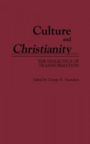 Книга Culture and Christianity George R. Saunders