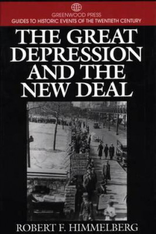 Carte Great Depression and the New Deal Robert F. Himmelberg