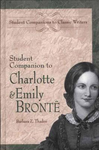 Książka Student Companion to Charlotte and Emily Bronte Barbara Z. Thaden