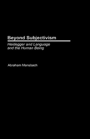 Knjiga Beyond Subjectivism Abraham Mansbach