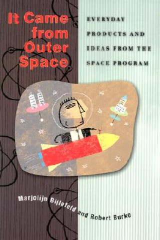 Knjiga It Came from Outer Space! Robert L. Burke