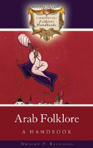 Kniha Arab Folklore Dwight F. Reynolds