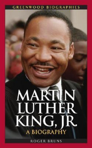 Book Martin Luther King, Jr. Roger Bruns