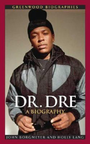 Kniha Dr. Dre Holly Lang