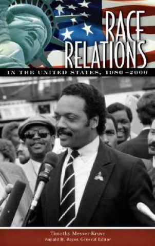 Buch Race Relations in the United States, 1980-2000 Timothy Messer-Kruse