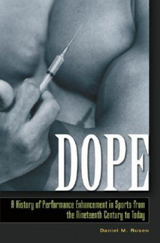 Book Dope Daniel M. Rosen