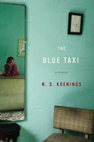 Knjiga The Blue Taxi N.S. Koenings