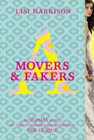 Könyv Movers & Fakers Lisi Harrison