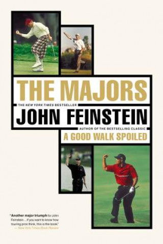 Kniha Majors: in Pursuit of Golf's Holy Grail John Feinstein