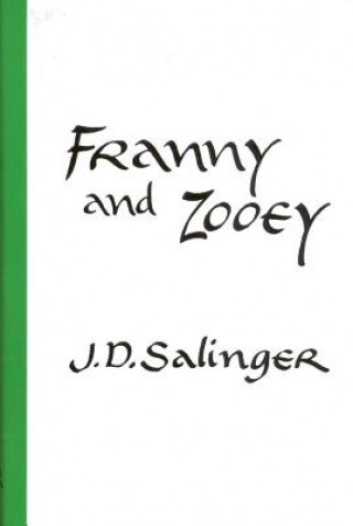Kniha Franny and Zooey Jerome David Salinger