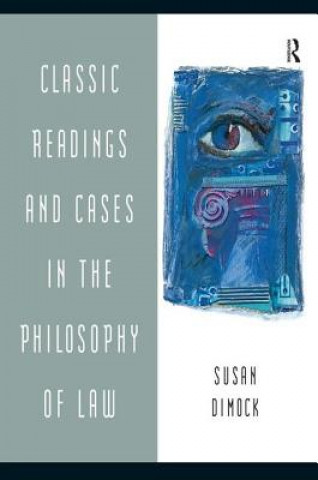 Книга Classic Readings and Cases in the Philosophy of Law Susan Dimock