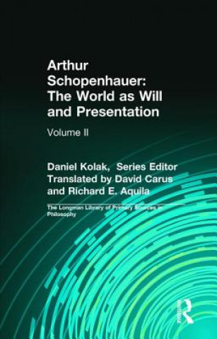 Könyv Arthur Schopenhauer: The World as Will and Presentation Arthur Schopenhauer