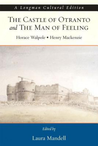 Carte Castle of Otranto and the Man of Feeling Henry Mackenzie