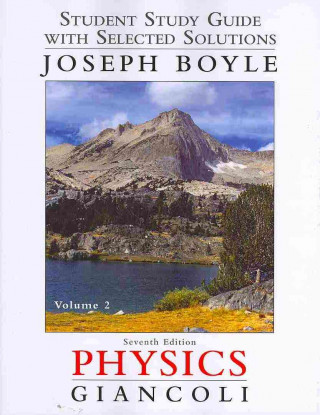 Carte Student Study Guide and Selected Solutions Manual for Physics Douglas C. Giancoli