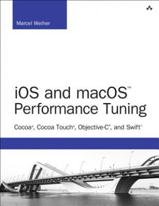 Carte iOS and macOS Performance Tuning Marcel Weiher