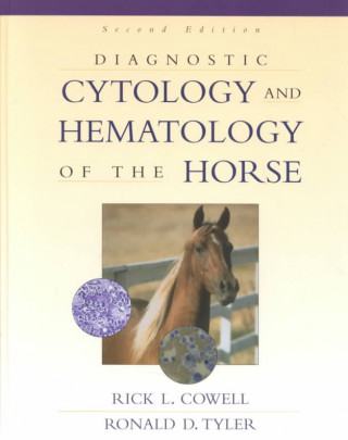Carte Diagnostic Cytology and Hematology of the Horse Rick L. Cowell