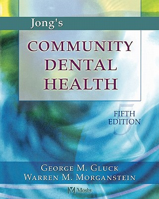 Книга Jong's Community Dental Health George M. Gluck