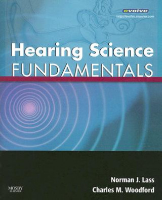 Livre Hearing Science Fundamentals Charles M. Woodford