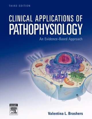 Carte Clinical Applications of Pathophysiology Valentina L. Brashers