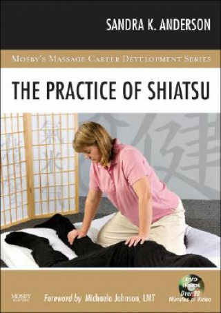 Knjiga Practice of Shiatsu Sandra K. Anderson