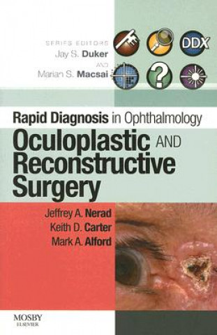 Kniha Rapid Diagnosis in Ophthalmology Series: Oculoplastic and Reconstructive Surgery Jeffrey A. Nerad