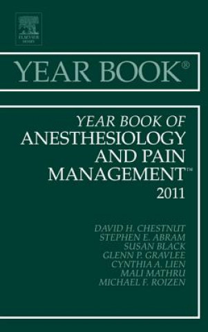 Könyv Year Book of Anesthesiology and Pain Management 2011 David H. Chestnut
