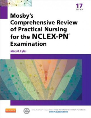 Carte Mosby's Comprehensive Review of Practical Nursing for the NCLEX-PN (R) Exam Mary O. Eyles