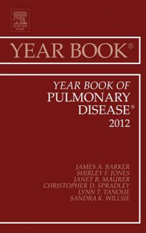Könyv Year Book of Pulmonary Diseases 2012 James Barker