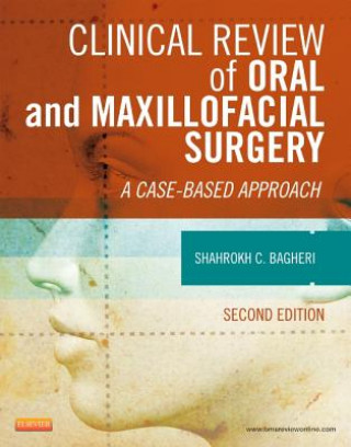 Carte Clinical Review of Oral and Maxillofacial Surgery Shahrokh C. Bagheri