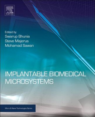 Kniha Implantable Biomedical Microsystems Swarup Bhunia