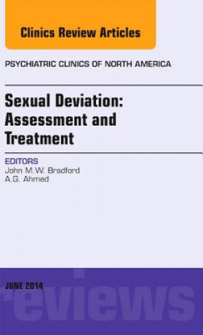 Book Sexual Deviation: Assessment and Treatment, An Issue of Psychiatric Clinics of North America John M. W. Bradford