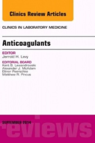 Książka Anticoagulants, An Issue of Clinics in Laboratory Medicine Jerrold H. Levy