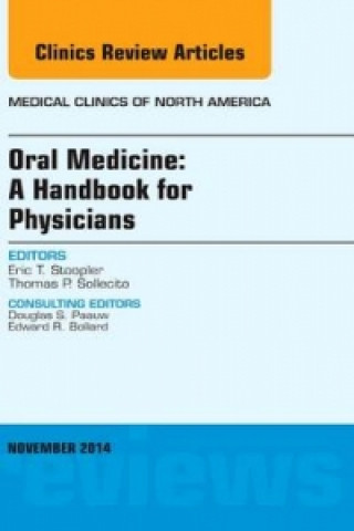Könyv Oral Medicine: A Handbook for Physicians, An Issue of Medical Clinics Eric Stoopler