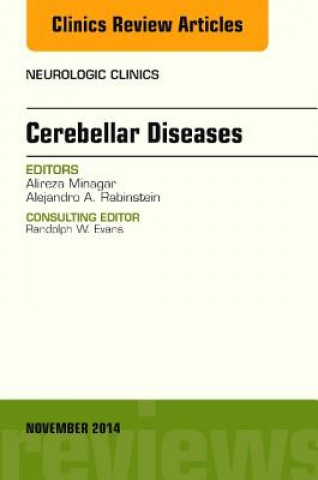 Carte Cerebellar Disease, An Issue of Neurologic Clinics Alireza Minagar