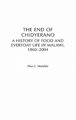 Kniha End of Chidyerano Elias C. Mandala