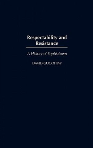 Kniha Respectability and Resistance Goodhew