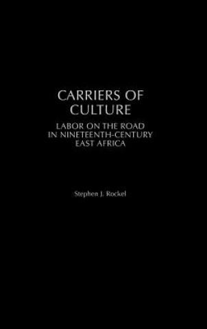 Kniha Carriers of Culture Stephen J. Rockel