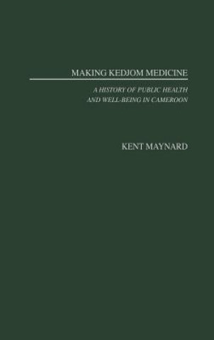 Carte Making Kedjom Medicine Kent Maynard