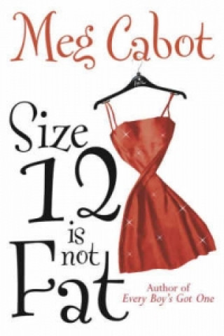 Kniha Size 12 Isn't Fat Meg Cabot