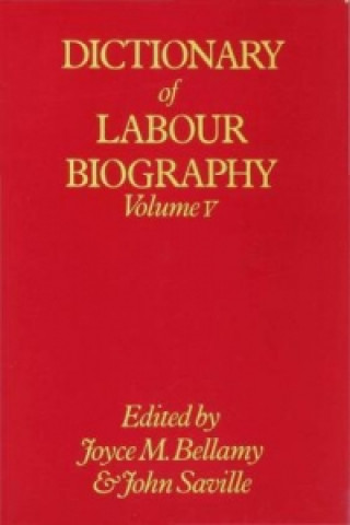 Kniha Dictionary of Labour Biography Joyce M. Bellamy