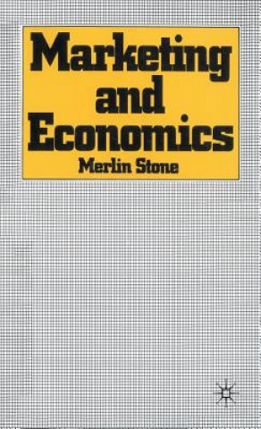 Kniha Marketing and Economics Merlin Stone