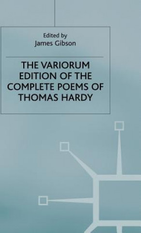 Kniha Variorum Edition of the Complete Poems of Thomas Hardy Thomas Hardy