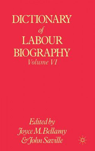Carte Dictionary of Labour Biography Joyce M. Bellamy